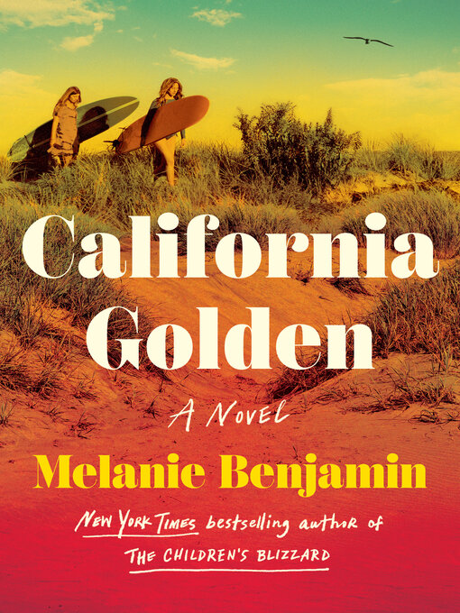 Title details for California Golden by Melanie Benjamin - Wait list